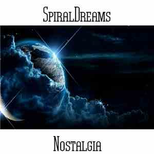 SpiralDreams - Nostalgia download flac mp3