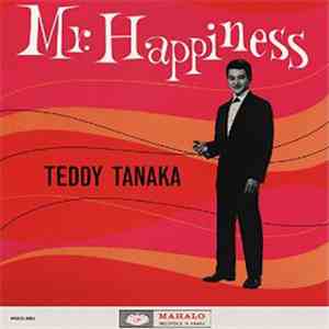 Teddy Tanaka - Mr. Happiness download flac mp3