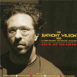 The Anthony Wilson Trio - Jack Of Hearts download flac mp3