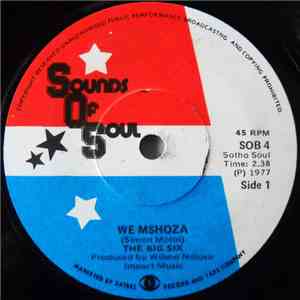 The Big Six  - We Mshoza / Gone & Forgotten download flac mp3