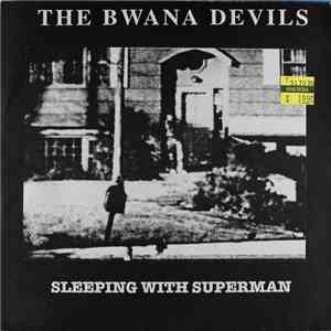 The Bwana Devils - Sleeping With Superman download flac mp3