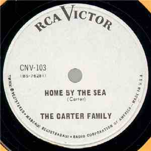 The Carter Family - Home By The Sea / When The Roses Come Again download flac mp3