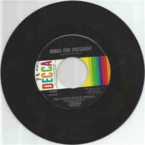 The Young World Singers - Ringo For President / A Boy Like That download flac mp3