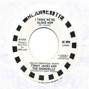 Tommy James And The Shondells - I Think We're Alone Now download flac mp3