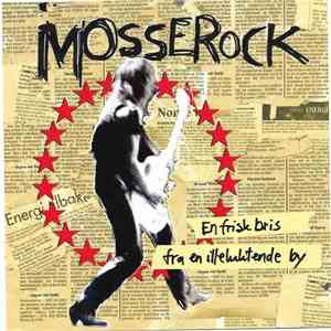 Various - Mosserock - En Frisk Bris Fra En Illeluktende By download flac mp3
