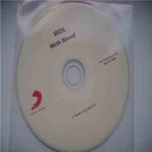 WDL  - With Blood download flac mp3