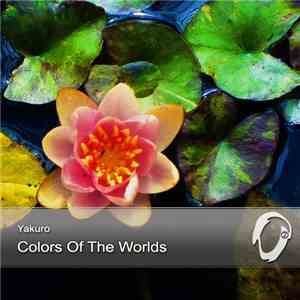 Yakuro - Colors Of The Worlds download flac mp3