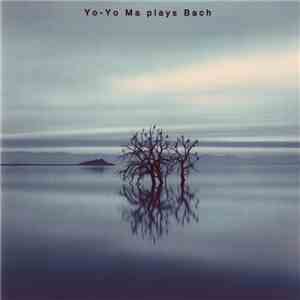 Yo-Yo Ma - Yo-Yo Ma Plays Bach download flac mp3
