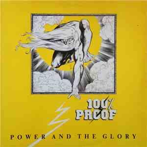 100% Proof  - Power And The Glory download flac mp3