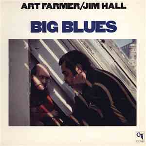 Art Farmer / Jim Hall - Big Blues download flac mp3