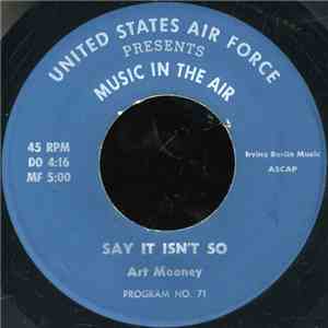 Art Mooney  / The Four Freshmen - Say It Isn't So / Give Me The Simple Life download flac mp3