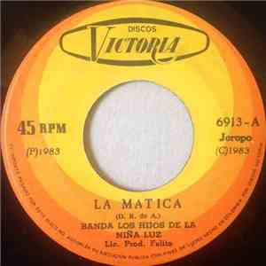 Banda Los Hijos De La Niña Luz - La Matica / La Cumbia De Joaco download flac mp3