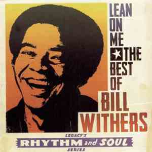 Bill Withers - Lean On Me: The Best Of Bill Withers download flac mp3