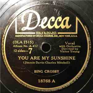 Bing Crosby - You Are My Sunshine / Ridin' Down The Canyon (When The Desert Sun Goes Down) download flac mp3
