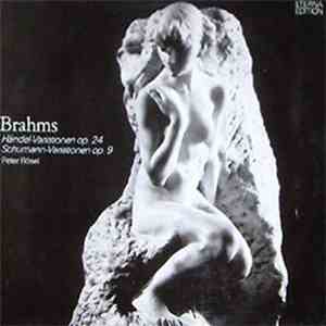 Brahms, Peter Rösel - Händel-Variationen Op. 24 / Schumann-Variationen Op. 9 download flac mp3