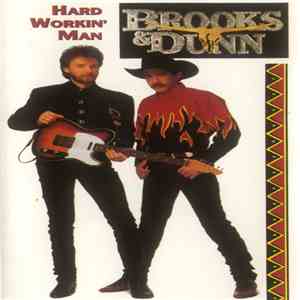 Brooks & Dunn - Hard Workin' Man download flac mp3