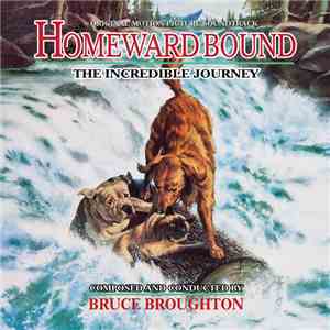Bruce Broughton - Homeward Bound : The Incredible Journey (Original Motion Picture Soundtrack) download flac mp3