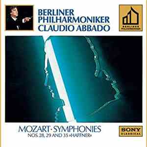 Claudio Abbado & Berliner Philharmoniker - Mozart Symphonies Nos. 28,29 And 35 download flac mp3