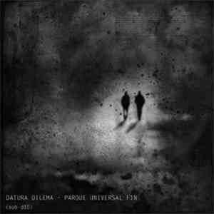 Datura Dilema - Parque Universal Fin download flac mp3
