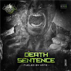 Death Sentence  - Fueled By Hate download flac mp3