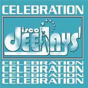 Disco Deejays - Celebration download flac mp3