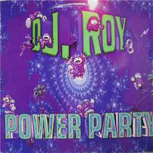 D.J. Roy - Power Party download flac mp3