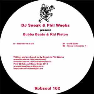 DJ Sneak & Phil Weeks present Bubba Beats & Kid Piston - Breakdown Acid download flac mp3