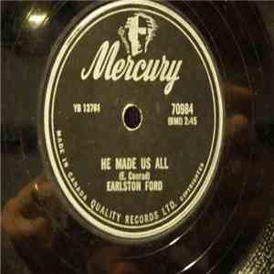 Earlston Ford - He Made Us All / Please Open Your Heart download flac mp3