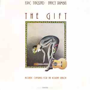 Eric Tingstad, Nancy Rumbel - The Gift (Acoustic Offerings For The Holiday Season) download flac mp3