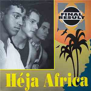 Final Result - Héja Africa download flac mp3