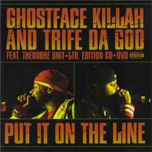 Ghostface Killah and Trife Da God - Put It On The Line download flac mp3
