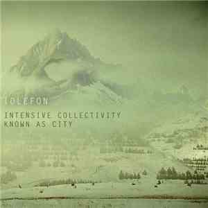 Idlefon - Intensive Collectivity Known As City download flac mp3