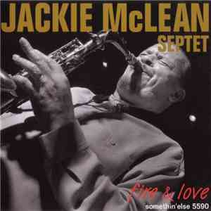 Jackie McLean Septet - Fire & Love download flac mp3