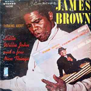 James Brown - Thinking About Little Willie John And A Few Nice Things download flac mp3