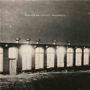 Kowloon Walled City - Grievances download flac mp3