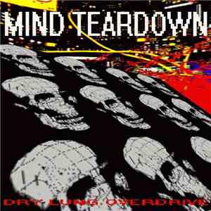 Mind Teardown - Dry Lung Overdrive download flac mp3