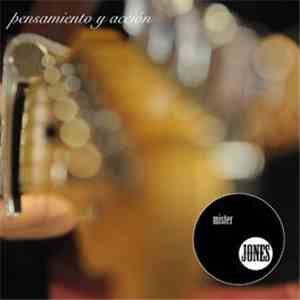 Mister Jones  - Pensamiento Y Acción download flac mp3