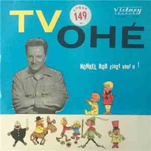 Nonkel Bob - Nonkel Bob Zingt Voor Zijn Vriendjes - Vol. 1 download flac mp3