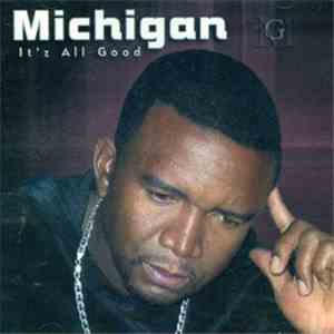 Papa Michigan - It'z All Good download flac mp3