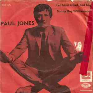 Paul Jones - I've Been A Bad, Bad Boy / Sonny Boy Williamson download flac mp3