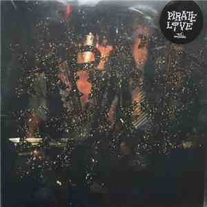 Pirate Love  - Ain't Nothing To Do (A Kiss Hello) / Sick Of You download flac mp3