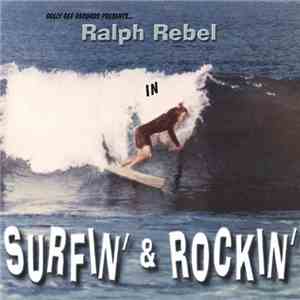 Ralph Rebel - Surfin' & Rockin' download flac mp3