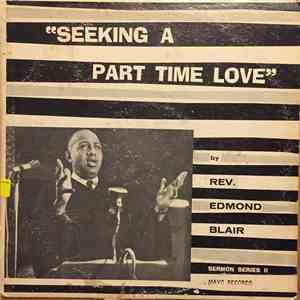 Rev. Edmond Blair - Seeking A Part Time Love download flac mp3