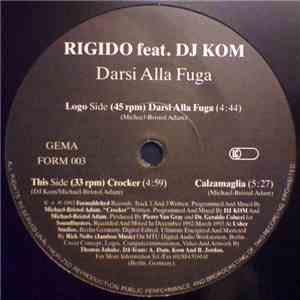 Rigido Feat. DJ Kom - Darsi Alla Fuga download flac mp3