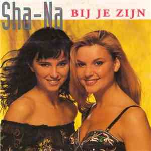 Sha-Na - Bij Je Zijn flac mp3 download
