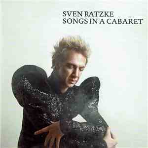 Sven Ratzke - Songs In A Cabaret download flac mp3