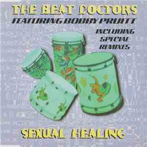 The Beat Doctors Featuring Bobby Pruitt - Sexual Healing (Special Remixes) download flac mp3