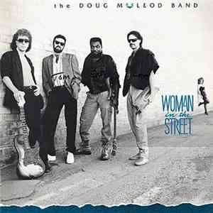 The Doug MacLeod Band - Woman In The Street download flac mp3