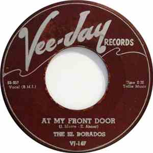 The El Dorados - At My Front Door / What's Buggin' You Baby download flac mp3