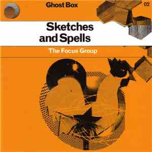 The Focus Group - Sketches And Spells download flac mp3